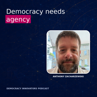 Anthony Zacharzewski on Democratic Infrastructure, Participation, and Power