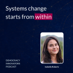 Isabella Roberts on embodied democracy, music festival research & shared identity via deliberation