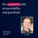 Ryan Koch from the Civic Tech Chat podcast on civic innovation and effective use of AI