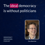 Terry Bouricius on multi-body sortition and redesigning democratic lawmaking